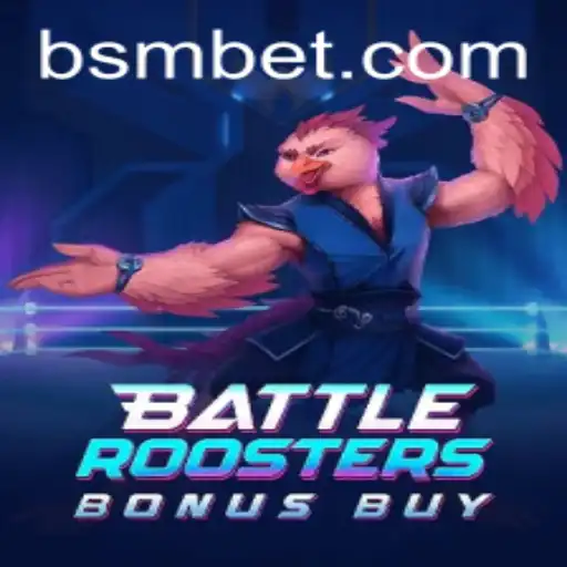 Unveiling the Excitement of BattleRoostersBonusBuy: A Gaming Adventure with smbet