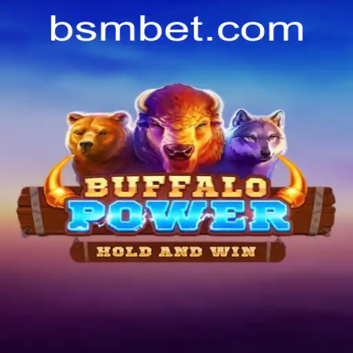 Exploring the Thrills of BuffaloPower: A Comprehensive Guide